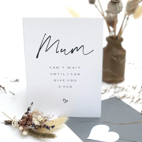 Can't Wait To Hug You Mother's Day Card