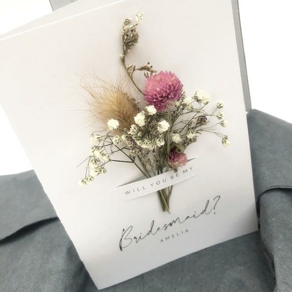DRIED FLOWER WILL YOU BE MY BRIDESMAID CARD